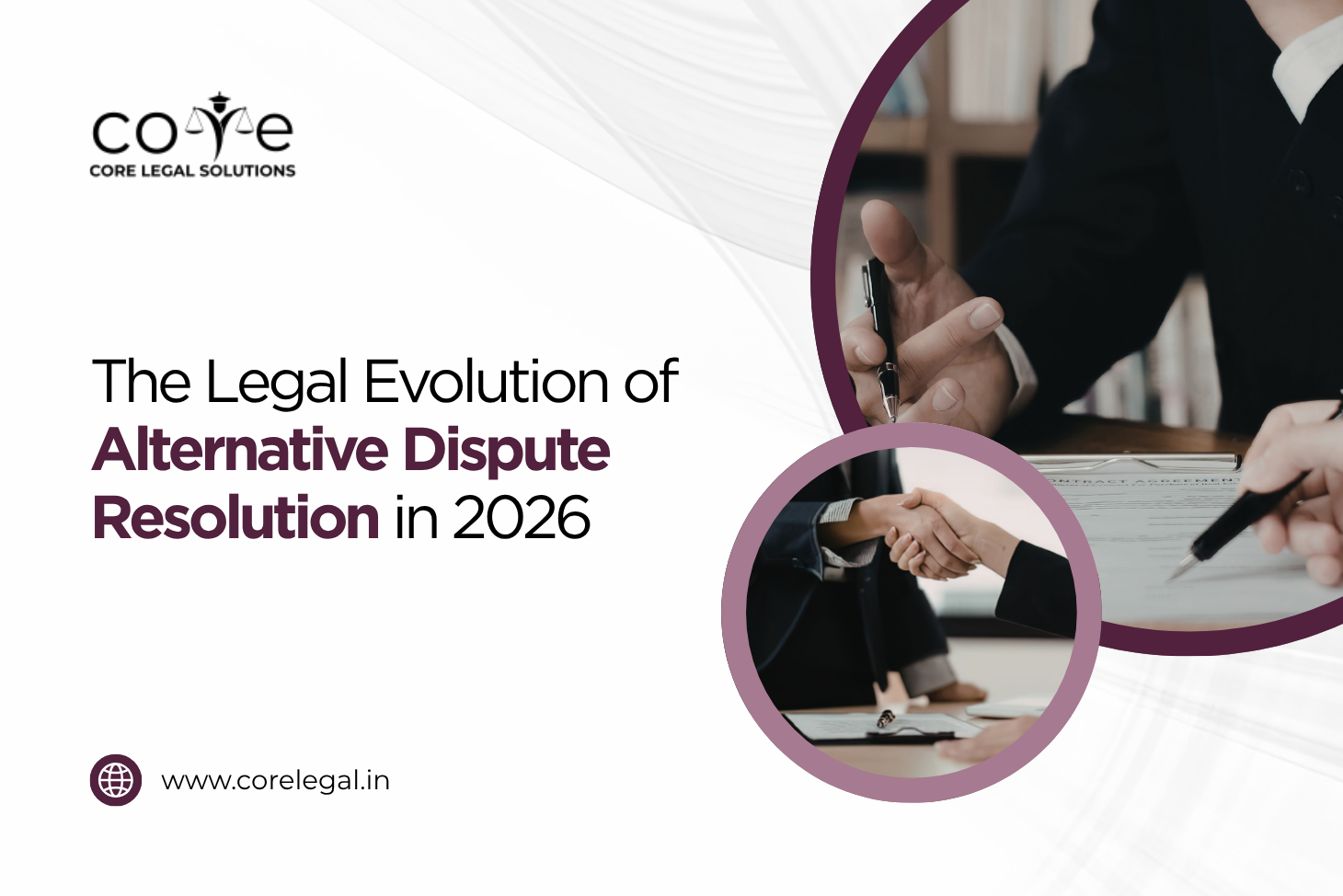 The Legal Evolution of Alternative Dispute Resolution in 2026